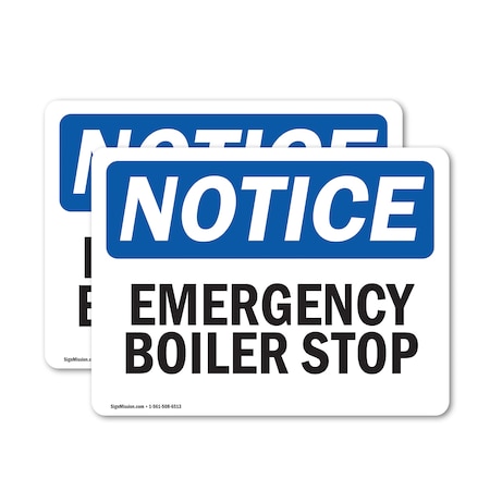 Signmission Emergency Boiler Stop, 10 in W x Rectangle, Vinyl Decal OS-2PACK-NS-D-710-L-11772